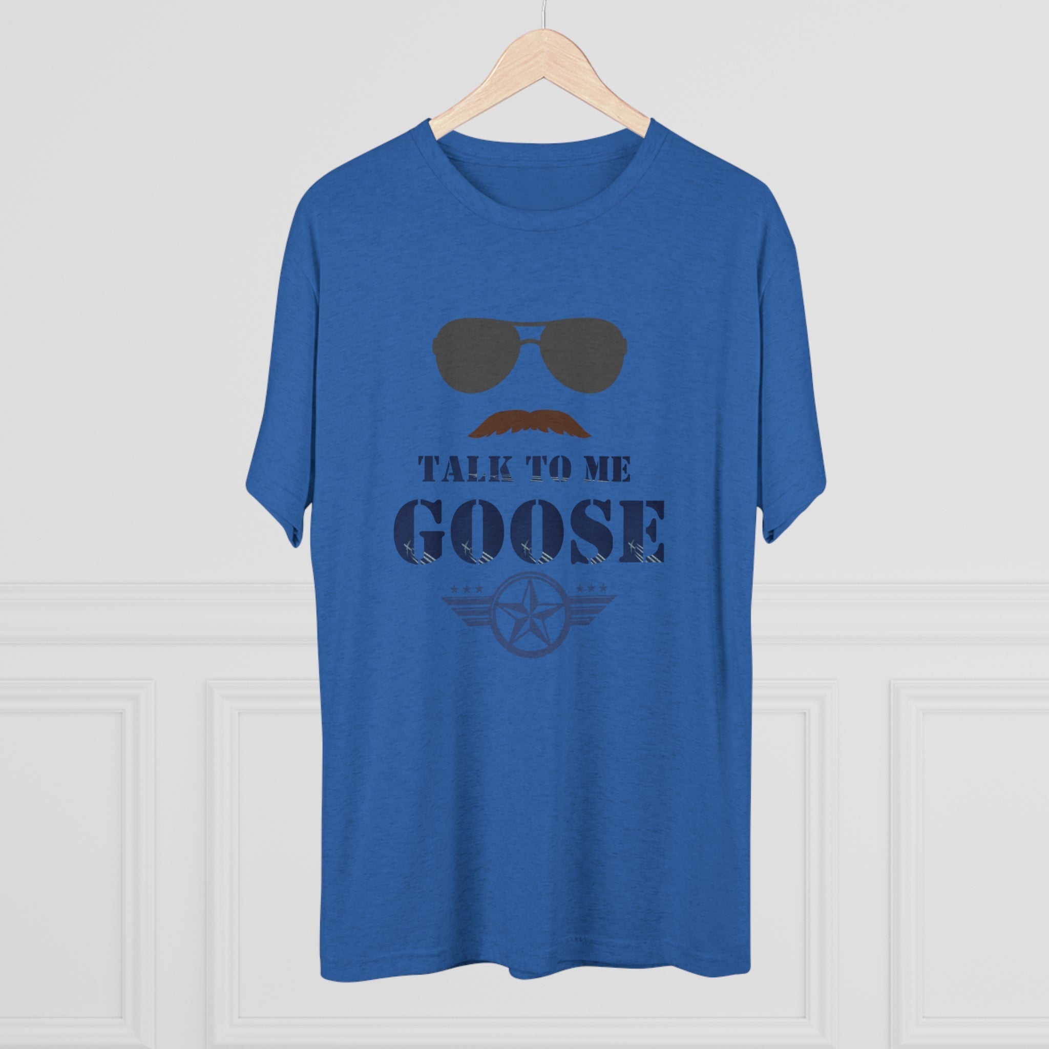 Talk to Me Goose - Unisex Tri-Blend Crew Tee - Whiskey Cotton LLC