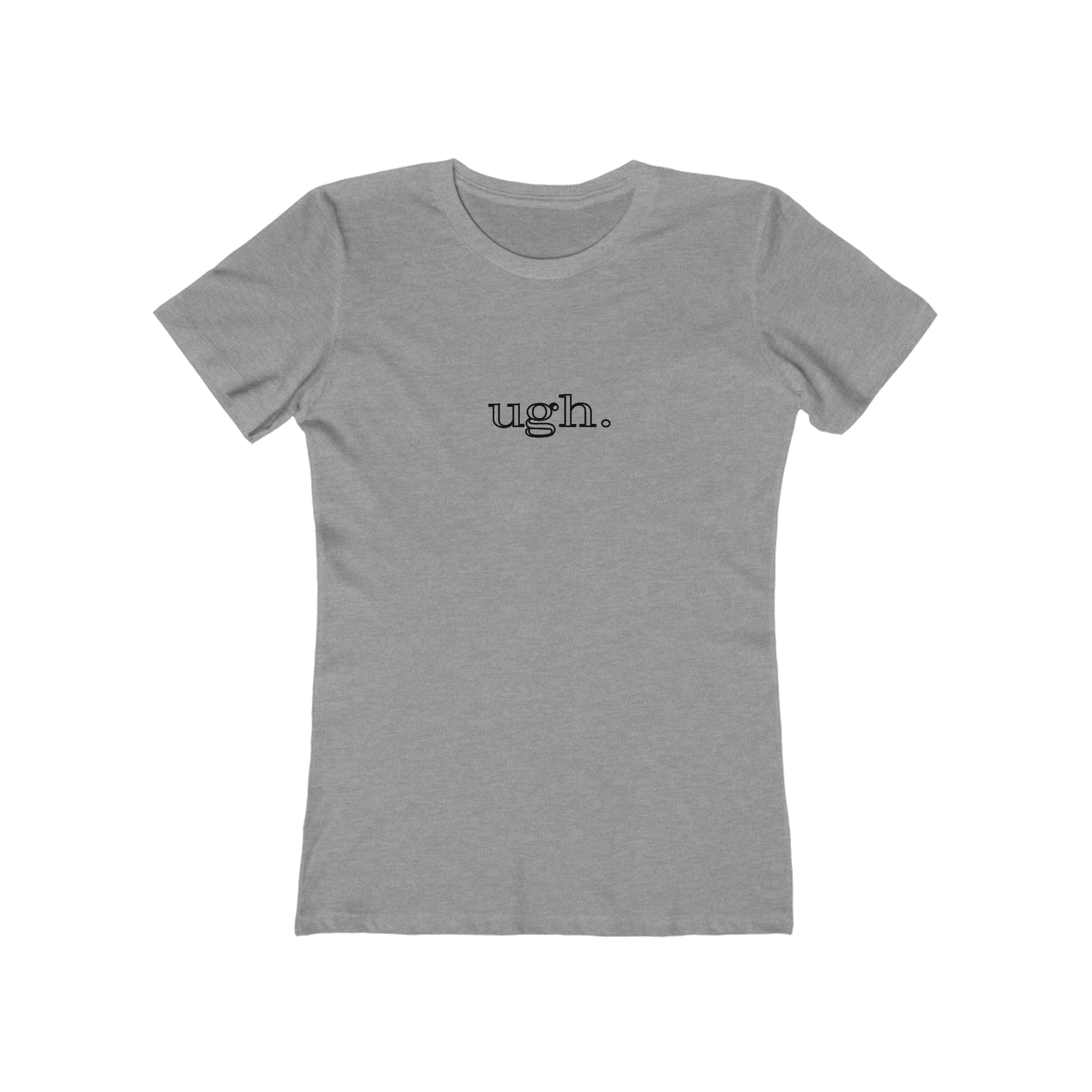 ugh. The Boyfriend Tee - Whiskey Cotton LLC